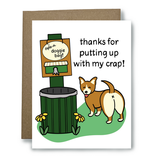 Thanks for Putting Up with My Crap Card