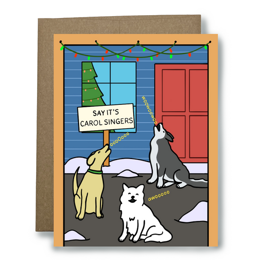 Say It's Carol Singers... Dogs Card