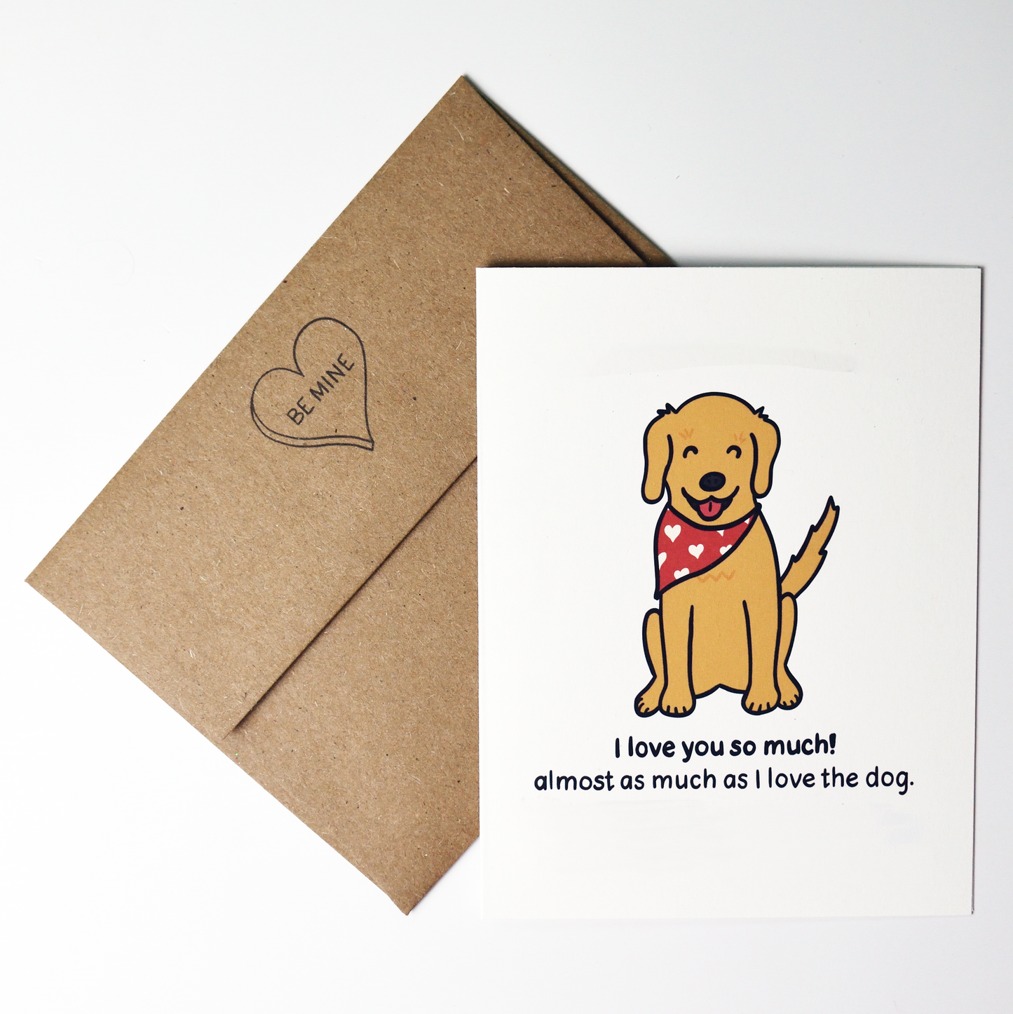 I Love You Almost as Much as the Dog Card