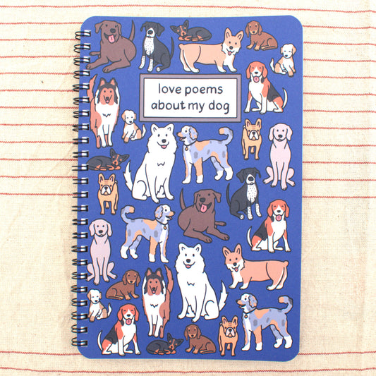 Love Poems for my Dog Notebook